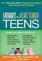 Smart but Scattered TEENS by Dr. Richard Guare and Dr. Peg Dawson